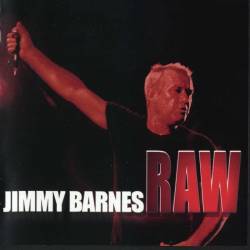 Jimmy Barnes : Raw : Live In Concert